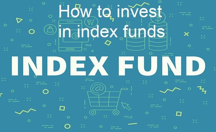 how to invest in index funds